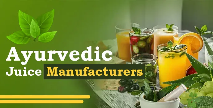 Ayurvedic Juice Manufacturers