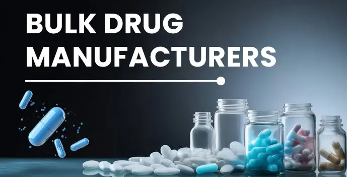Bulk Drug Manufacturers