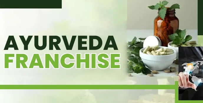 Best Ayurvedic Franchise Companies