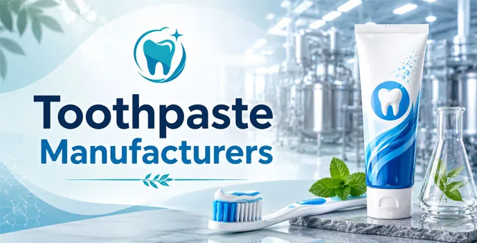 Toothpaste Manufacturers